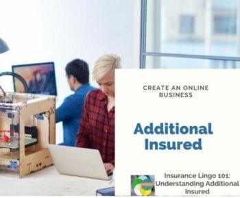 Insurance Lingo 101: Understanding Additional Insured