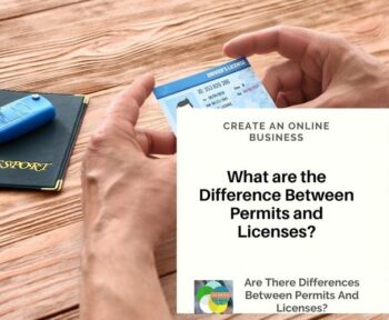 Are There Differences Between Permits And Licenses?