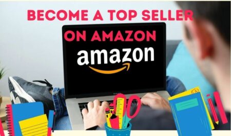 How To Become A Top Seller On Amazon - Become A Top Seller On Amazon
