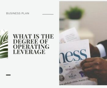 What Is The Degree Of Operating Leverage?