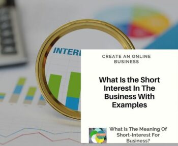 What Is The Meaning Of Short-Interest For Business?