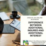 Difference Between Additional Insured And Additional Interest