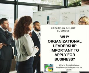 Why Organizational Leadership Important